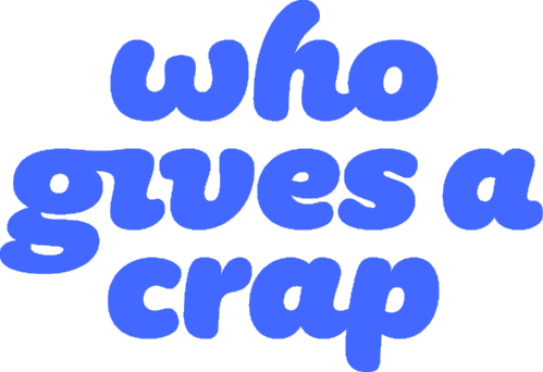 Who Gives A Crap AU - Join us and shop now!